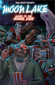 Moon Lake Volume 3 (Guide to the Dark Side) by Dan Fogler, 9781947784376