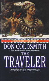 The Traveler (Spanish Bit Saga, Number 2) by Don Coldsmith, 9780553288681