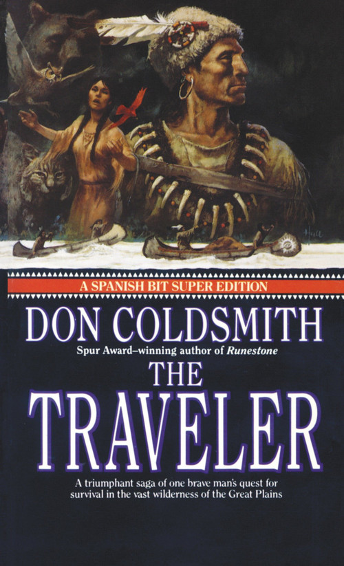 The Traveler (Spanish Bit Saga, Number 2) by Don Coldsmith, 9780553288681