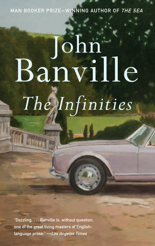 The Infinities by John Banville, 9780307474391