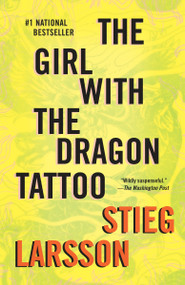 The Girl with the Dragon Tattoo (A Lisbeth Salander Novel) - 9780307454546 by Stieg Larsson, 9780307454546