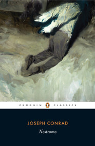 Nostromo (A Tale of the Seaboard) by Joseph Conrad, Veronique Pauly, Veronique Pauly, J. H. Stape, 9780141441634