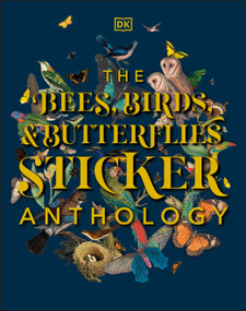 The Bees, Birds & Butterflies Sticker Anthology (With More Than 1,000 Vintage Stickers) by DK, 9780744050295