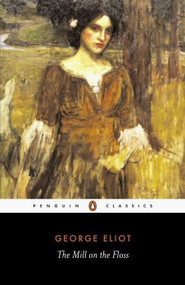 The Mill on the Floss - 9780141439624 by George Eliot, A. S. Byatt, 9780141439624