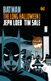 Batman: The Long Halloween Deluxe Edition by Jeph Loeb, Tim Sale, 9781779512697