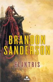 Elantris / Elantris: Author's Definitive Edition (Spanish Edition) by Brandon Sanderson, Rafael Marin Trechera, 9788466658843