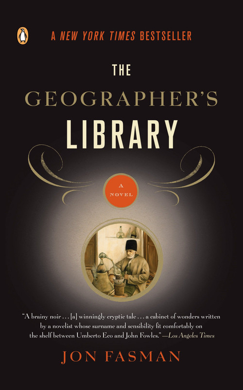 The Geographer's Library by Jon Fasman, 9780143036623