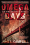 Omega Days by John L. Campbell, 9780425272633