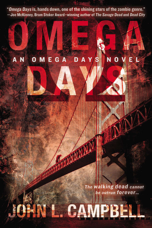 Omega Days by John L. Campbell, 9780425272633