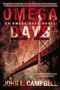 Omega Days by John L. Campbell, 9780425272633
