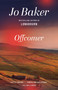 Offcomer by Jo Baker, 9780804172615