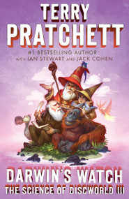 Darwin's Watch (The Science of Discworld III: A Novel) by Terry Pratchett, Ian Stewart, Jack Cohen, 9780804168984