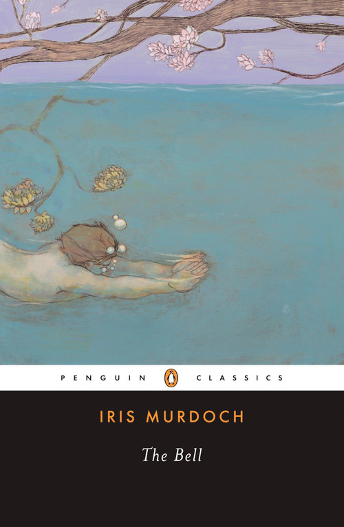The Bell by Iris Murdoch, A. S. Byatt, 9780141186696