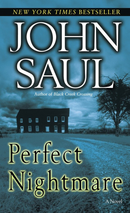 Perfect Nightmare (A Novel) by John Saul, 9780345467324