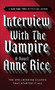 Interview with the Vampire by Anne Rice, 9780345337665