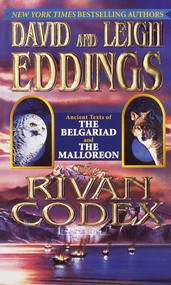 The Rivan Codex (Ancient Texts of THE BELGARIAD and THE MALLOREON) by David Eddings, Leigh Eddings, 9780345435866