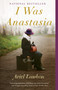 I Was Anastasia - 9781101973318 by Ariel Lawhon, 9781101973318