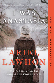 I Was Anastasia - 9781101973318 by Ariel Lawhon