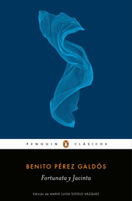 Fortunata y Jacinta / Fortunata and Jacinta (Spanish Edition) by Benito Perez Galdos, 9788491053682