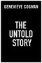 The Untold Story by Genevieve Cogman, 9781984804808