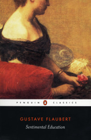 Sentimental Education - 9780140447972 by Gustave Flaubert, Robert Baldick, Geoffrey Wall, Geoffrey Wall, Geoffrey Wall, 9780140447972