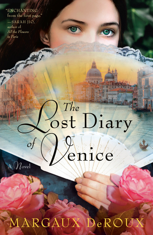 The Lost Diary of Venice (A Novel) by Margaux DeRoux, 9781984819505