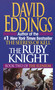 Ruby Knight by David Eddings, 9780345373526