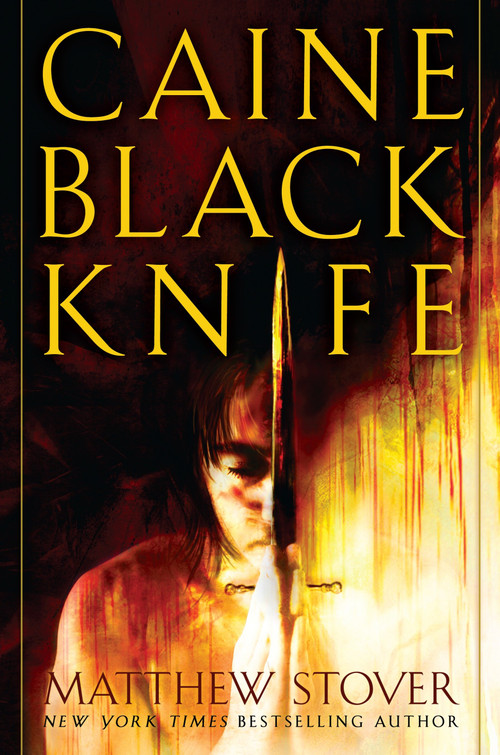 Caine Black Knife (A Novel) by Matthew Stover, 9780345455871