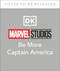 Marvel Studios Be More Captain America by DK, 9780744044546