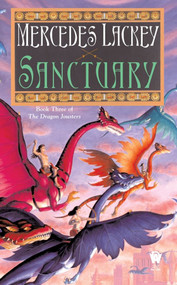 Sanctuary (Joust #3) by Mercedes Lackey, 9780756403416