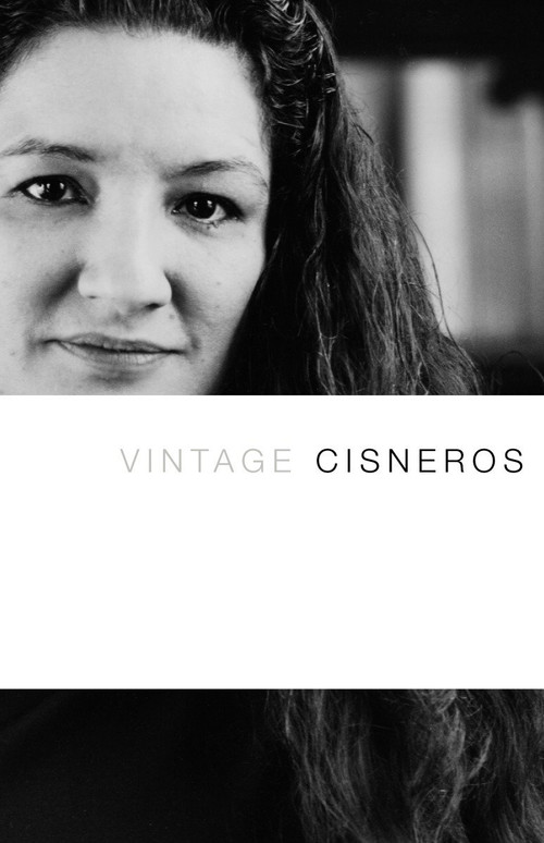 Vintage Cisneros by Sandra Cisneros, 9781400034055