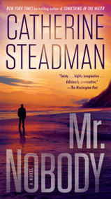Mr. Nobody (A Novel) by Catherine Steadman, 9780593159484