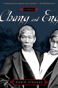 Chang and Eng by Darin Strauss, 9780452281097