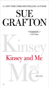 Kinsey and Me (Stories) by Sue Grafton, 9780425267790