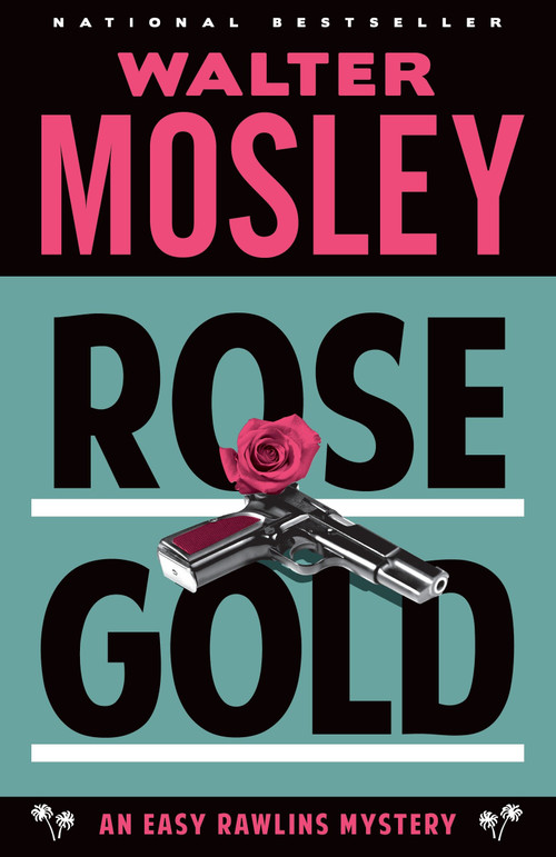 Rose Gold by Walter Mosley, 9780307949790