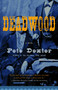 Deadwood - 9781400079711 by Pete Dexter, 9781400079711