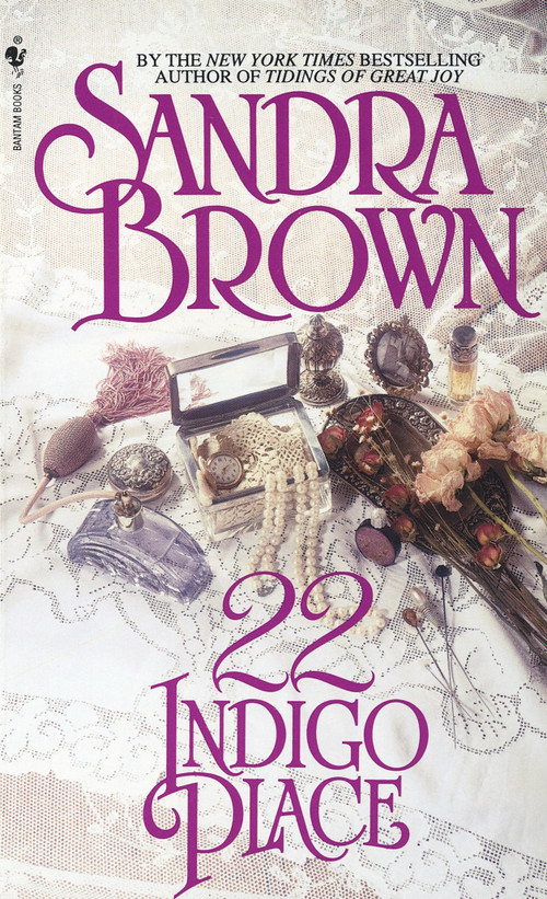 22 Indigo Place (A Novel) by Sandra Brown, 9780553290851