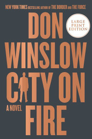 City on Fire (A Novel) by Don Winslow, 9780062851215