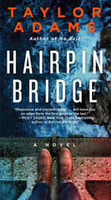 Hairpin Bridge (A Novel) - 9780063066984 by Taylor Adams, 9780063066984