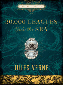 Twenty Thousand Leagues Under the Sea - 9780785839934 by Jules Verne, 9780785839934