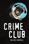 Crime Club - 9781459833104 by Melodie Campbell, 9781459833104