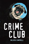 Crime Club - 9781459833104 by Melodie Campbell, 9781459833104
