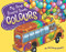 My First Board Book: Colours by Donovan Bixley, 9781869713447
