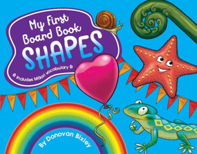 My First Board Book: Shapes by Donovan Bixley, 9781869713478