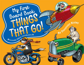 My First Board Book: Things That Go! by Donovan Bixley, 9781869713485