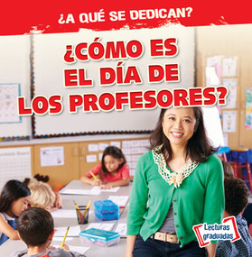 ¿Cómo es el día de los profesores? (What Do Teachers Do All Day?) (Spanish Edition) by Emily Mahoney, 9781538261095