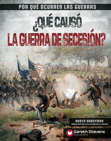 ¿Qué causó la guerra de Secesión? (What Caused the Civil War?) by Robyn Hardyman, 9781538254653