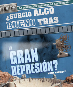 ¿Surgió algo bueno tras la Gran Depresión? (Did Anything Good Come Out of the Great Depression?) (Spanish Edition) by Emma Marriott, 9781725341937