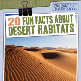 20 Fun Facts About Desert Habitats - 9781538264393 by Jill Keppeler, 9781538264393