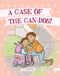 A Case of the Can-Dos! - 9781725394193 by Jill Keppeler, Rachel A. DiNunzio, 9781725394193